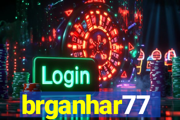 brganhar77