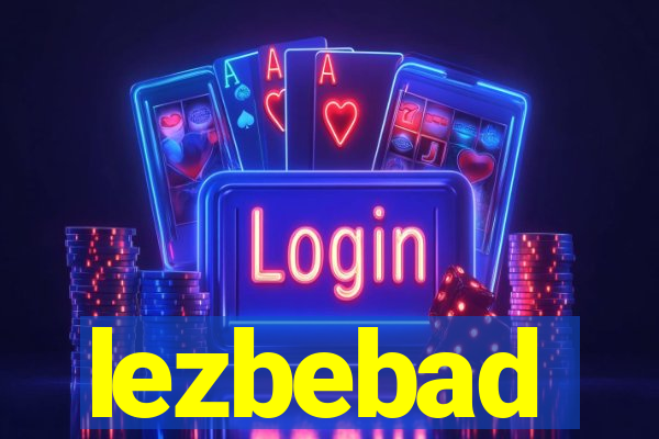 lezbebad