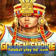 futebol pley hd .com