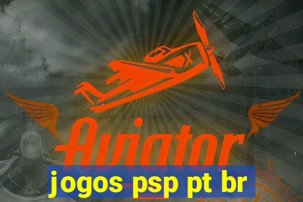 jogos psp pt br