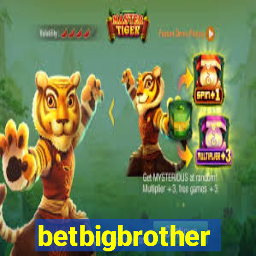 betbigbrother