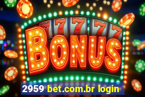 2959 bet.com.br login