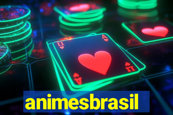 animesbrasil