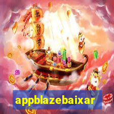 appblazebaixar