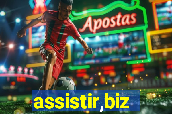 assistir,biz