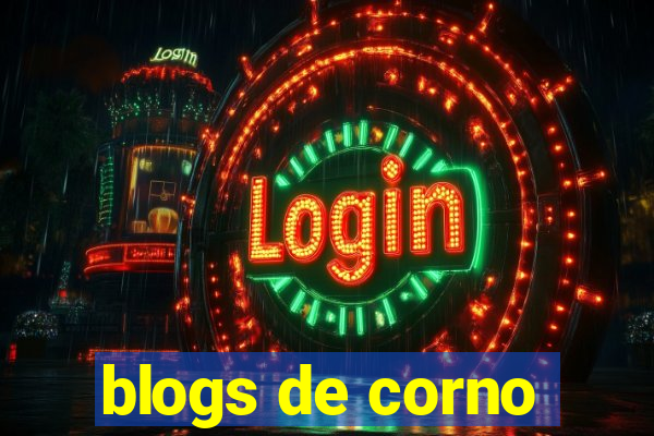 blogs de corno