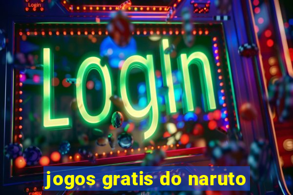 jogos gratis do naruto