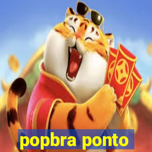 popbra ponto