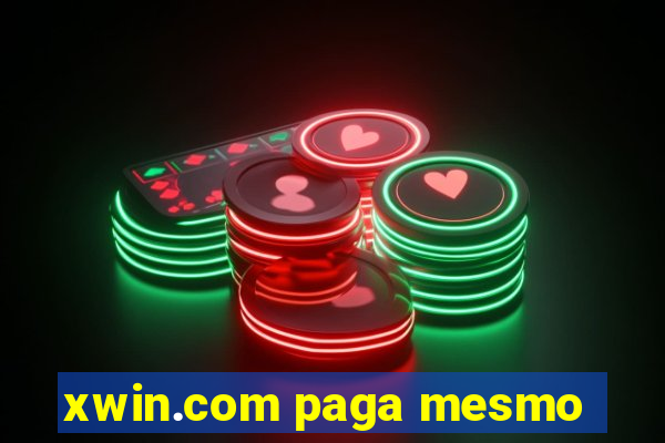 xwin.com paga mesmo