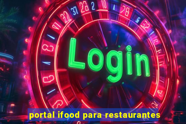 portal ifood para restaurantes