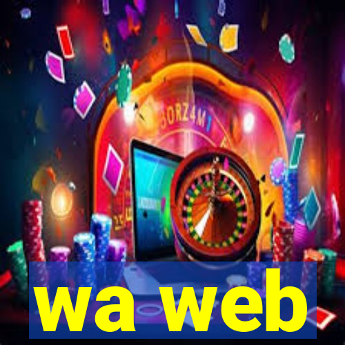 wa web