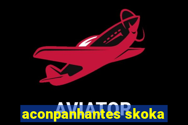 aconpanhantes skoka