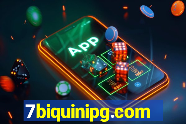 7biquinipg.com