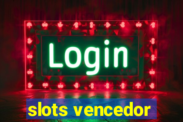 slots vencedor