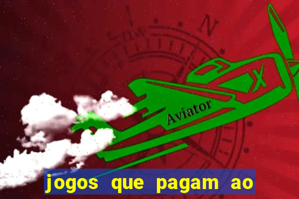 jogos que pagam ao se cadastrar