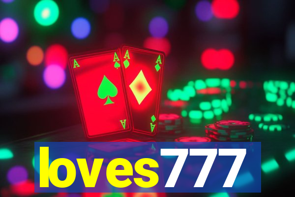 loves777