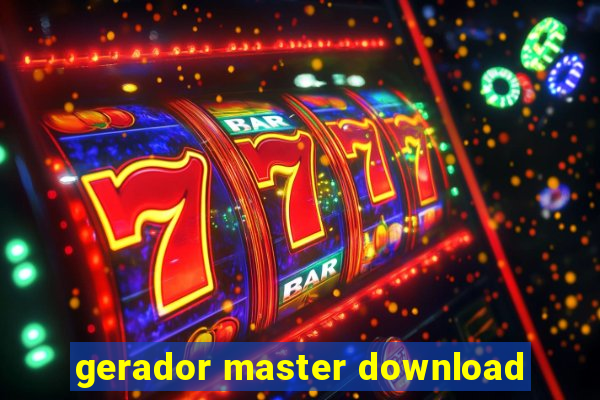 gerador master download