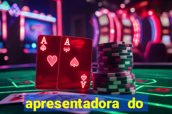 apresentadora do esporte espetacular nua