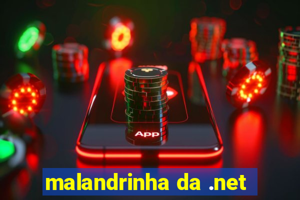 malandrinha da .net