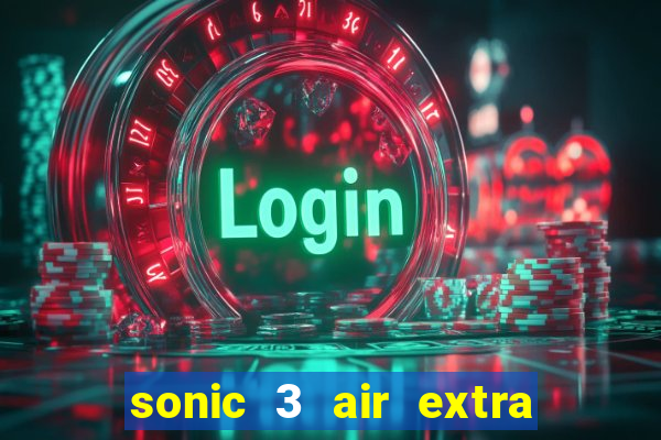 sonic 3 air extra slot origins amy