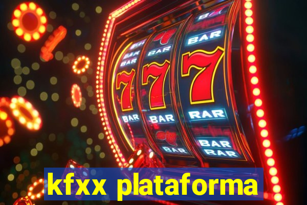 kfxx plataforma