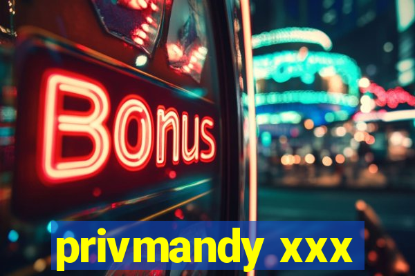 privmandy xxx