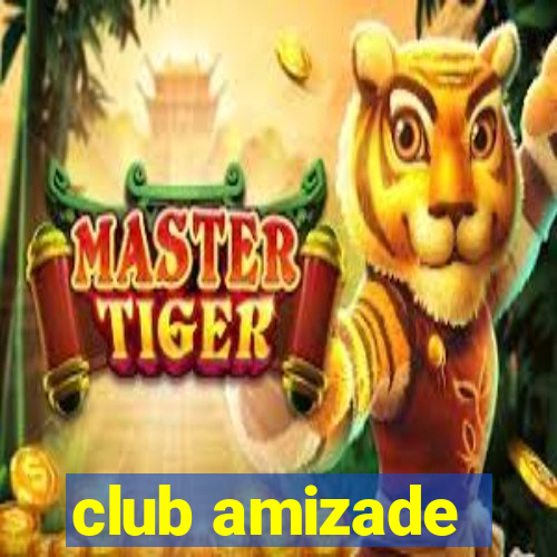 club amizade