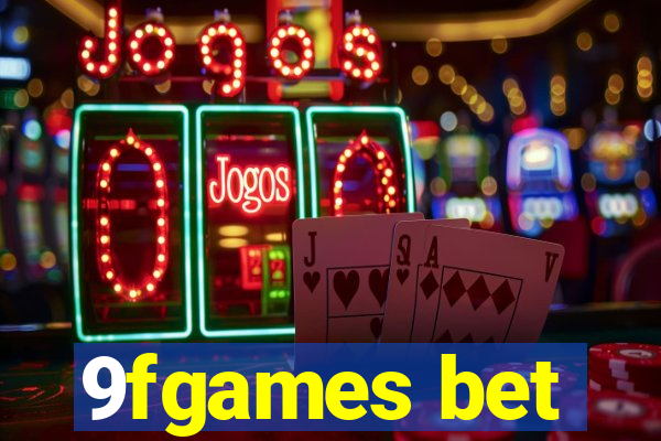 9fgames bet