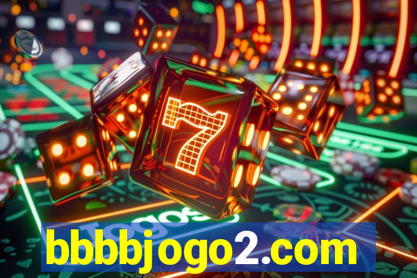 bbbbjogo2.com