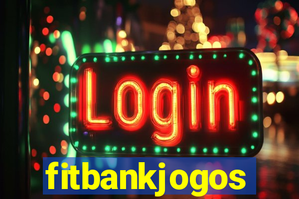 fitbankjogos