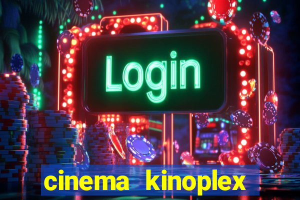 cinema kinoplex norte shopping