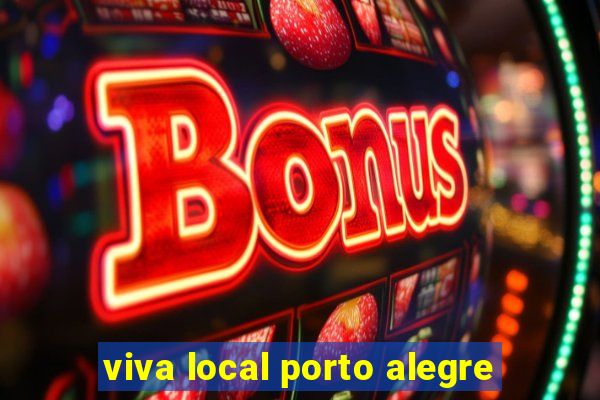 viva local porto alegre