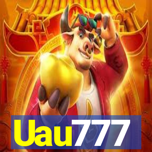 Uau777