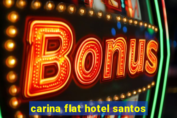 carina flat hotel santos