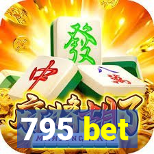 795 bet