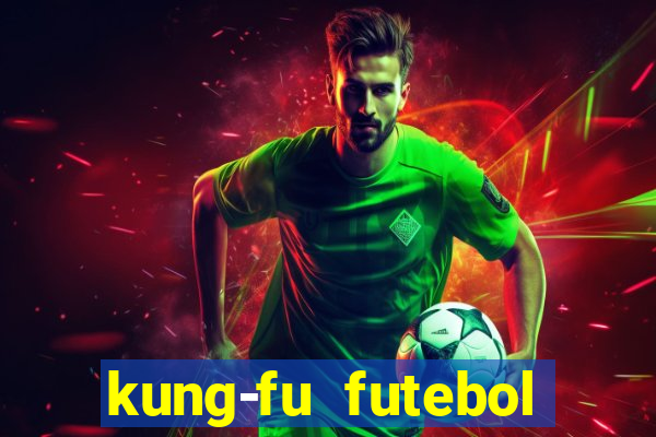 kung-fu futebol clube download