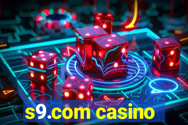 s9.com casino