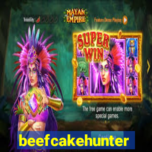 beefcakehunter