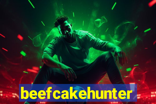 beefcakehunter