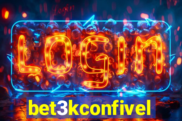 bet3kconfivel