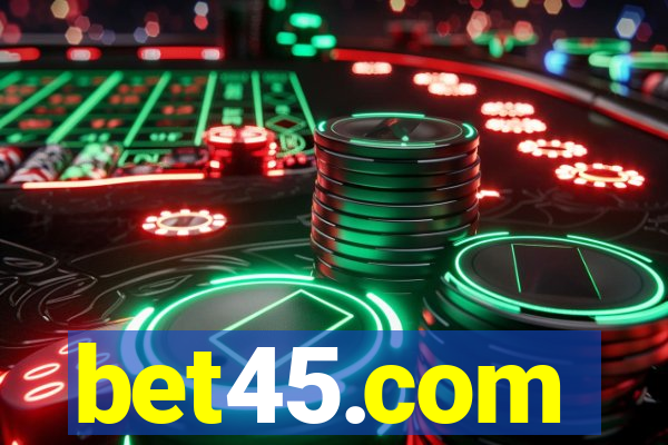 bet45.com