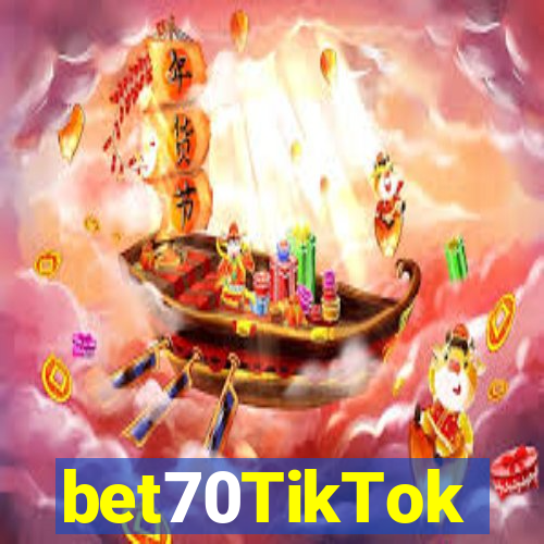 bet70TikTok