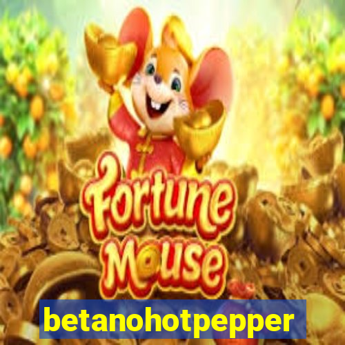 betanohotpepper