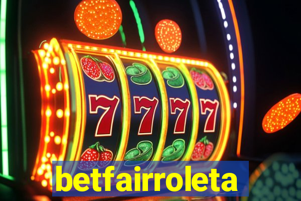 betfairroleta