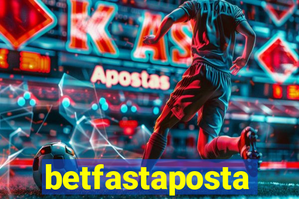 betfastaposta