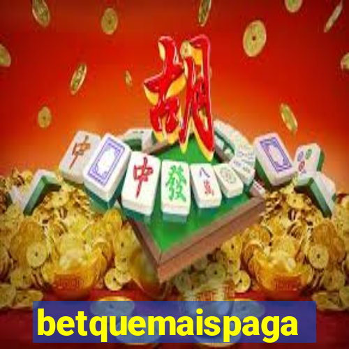 betquemaispaga