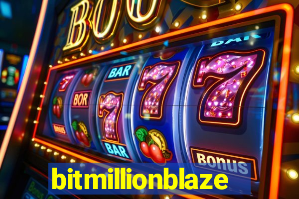 bitmillionblaze