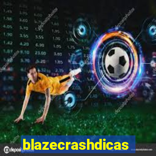 blazecrashdicas