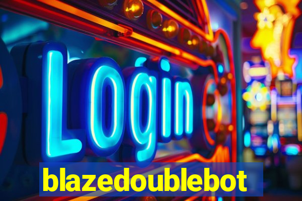 blazedoublebot