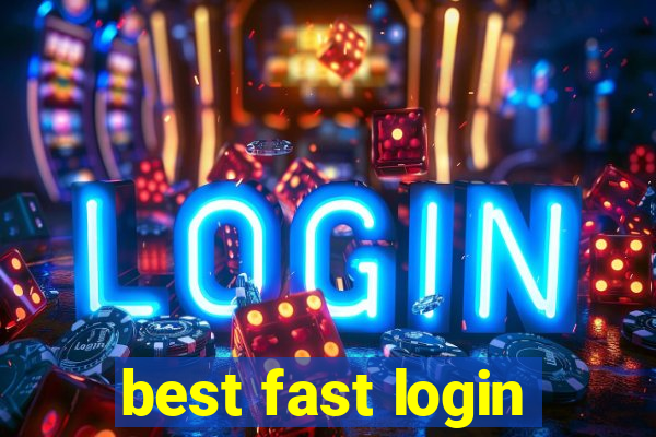 best fast login